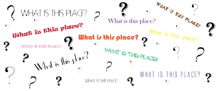 whatisthisplace